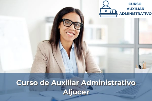 Curso de Auxiliar Administrativo en Murcia 8 Curso de Auxiliar Administrativo en Aljucer