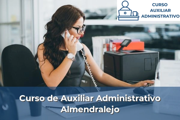 Curso de Auxiliar Administrativo en Almendralejo
