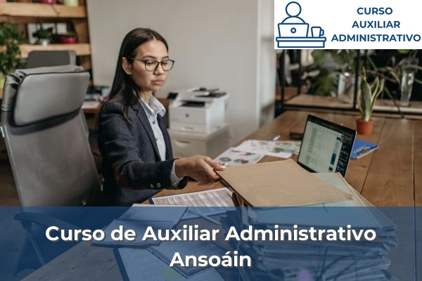 Curso de Auxiliar Administrativo en Navarra 4 Curso de Auxiliar Administrativo en Ansoáin
