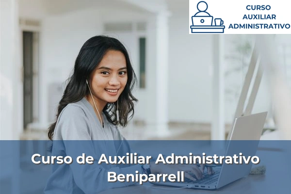 Curso de Auxiliar Administrativo en Beniparrell
