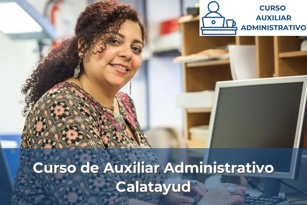 Curso de Auxiliar Administrativo en Calatayud