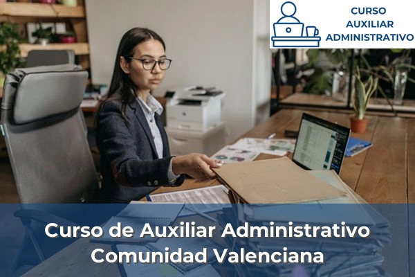 Curso de Auxiliar Administrativo en Comunidad Valenciana