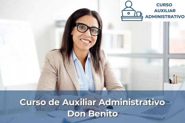 Curso de Auxiliar Administrativo en Don Benito