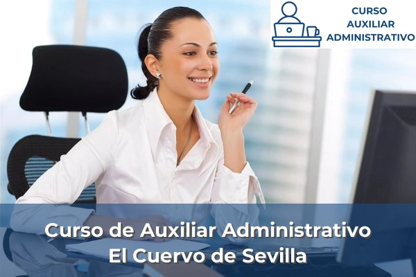 Curso de Auxiliar Administrativo en El Cuervo de Sevilla
