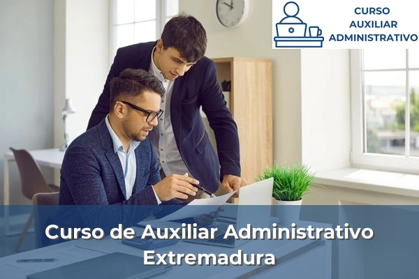 Curso de Auxiliar Administrativo en Extremadura