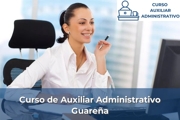 Curso de Auxiliar Administrativo en Guareña
