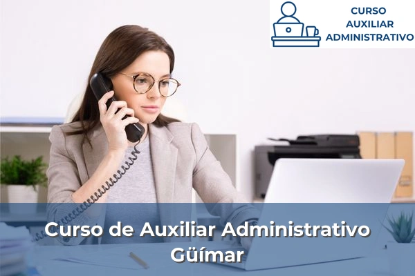 Curso de Auxiliar Administrativo en Tenerife 25 Curso de Auxiliar Administrativo en Güímar