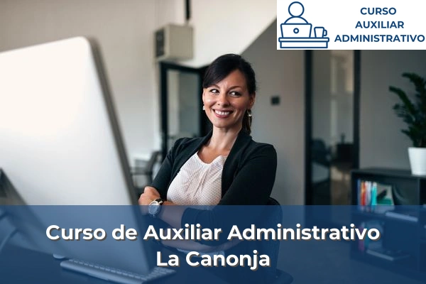 Curso de Auxiliar Administrativo en Tarragona 16 Curso de Auxiliar Administrativo en La Canonja