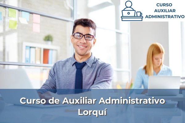 Curso de Auxiliar Administrativo en Murcia 46 Curso de Auxiliar Administrativo en Lorquí