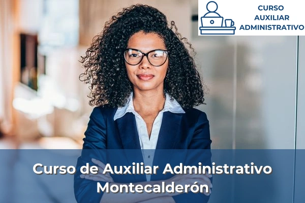 Curso de Auxiliar Administrativo en Montecalderón