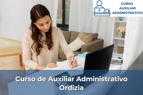 Curso de Auxiliar Administrativo en Guipúzcoa 29 Curso de Auxiliar Administrativo en Ordizia