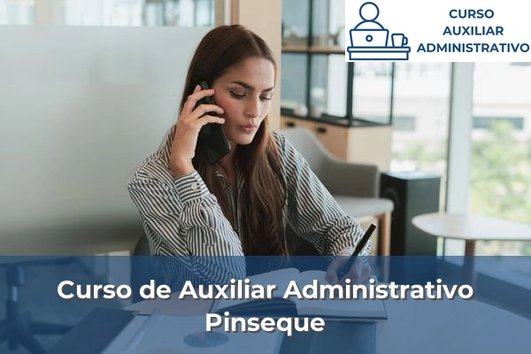 Curso de Auxiliar Administrativo en Pinseque