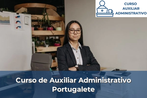 Curso de Auxiliar Administrativo en Portugalete