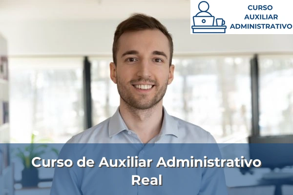 Curso de Auxiliar Administrativo en Real