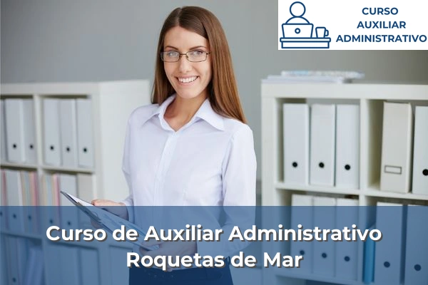 Curso de Auxiliar Administrativo en Almería 37 Curso de Auxiliar Administrativo en Roquetas de Mar