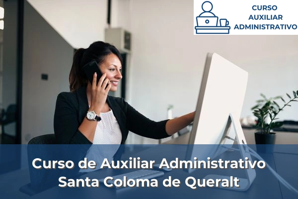 Curso de Auxiliar Administrativo en Tarragona 26 Curso de Auxiliar Administrativo en Santa Coloma de Queralt