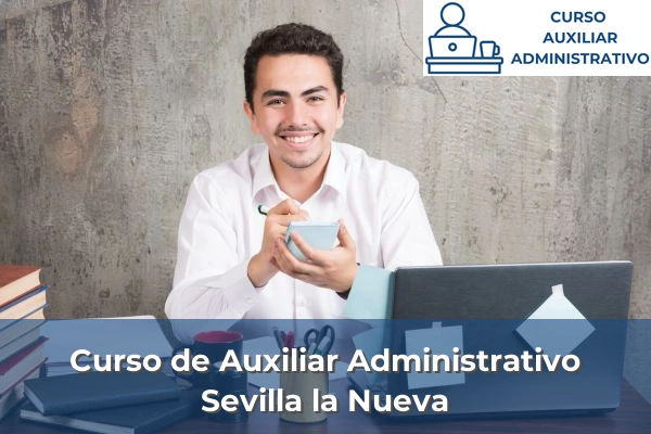 Curso de Auxiliar Administrativo en Sevilla la Nueva