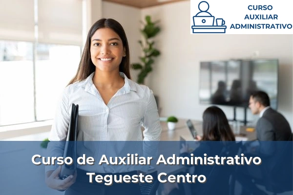 Curso de Auxiliar Administrativo en Tenerife 50 Curso de Auxiliar Administrativo en Tegueste Centro