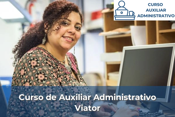 Curso de Auxiliar Administrativo en Almería 40 Curso de Auxiliar Administrativo en Viator