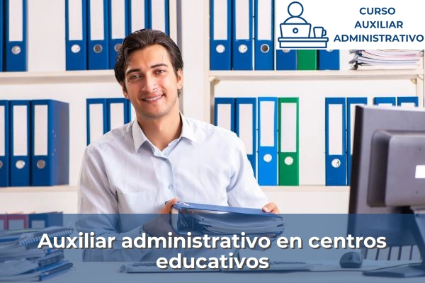 Auxiliar administrativo en centros educativos